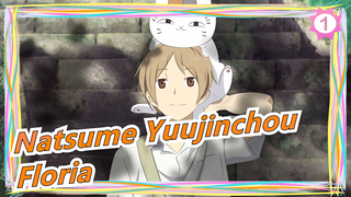 Natsume Yuujinchou | S6 OP Floria_1