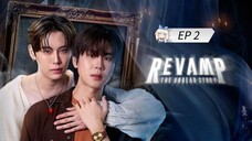 🇹🇭 ʀɛʋǟʍք : EP 2 - SUB INDO