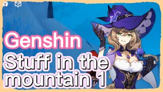 Stuff in the mountain 1