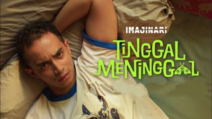 FILM : TINGGAL MENINGGAL {2025} FHD