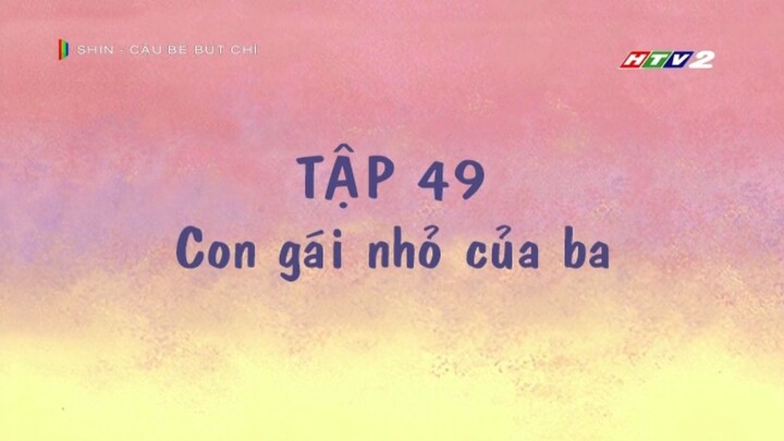 Shin Cậu Bé Bút Chì : Tập 49 - Con Gái Nhỏ Của Ba ( 3 Phần - Lồng Tiếng )