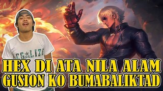 HEX WALANG KADALA-DALA DI NILA BINA-BAN GUSION KO - MOBILE LEGENDS