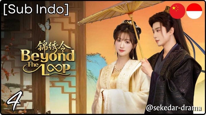 [Sub Indo] Beyond The Loop – Eps. 04 (2025)