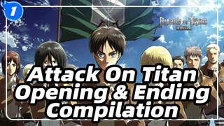 Attack On Titan
Opening & Ending
Compilation_1