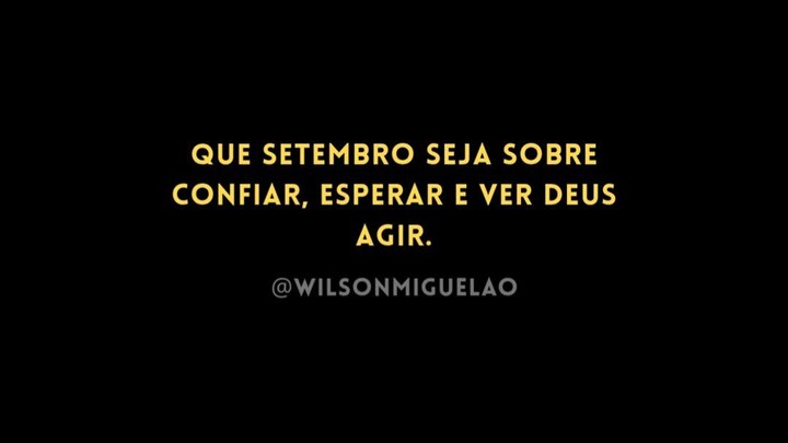 Que a fé seja maior que a ansiedade e a confiança maior que o medo.