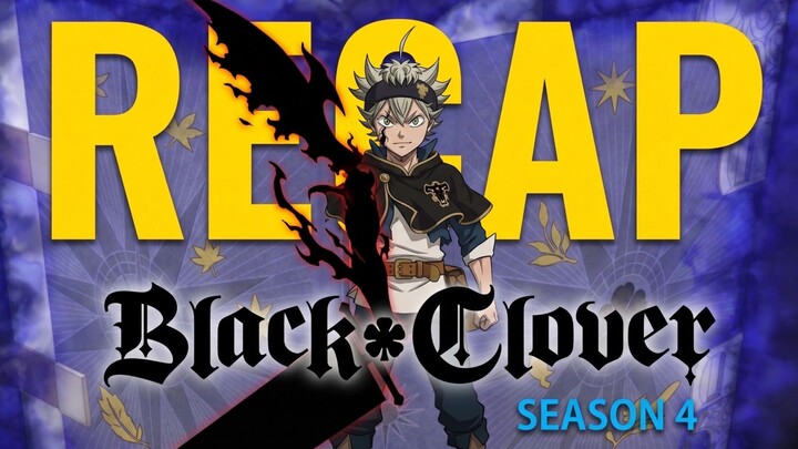 Awal Mula Perang Terakhir Melawan Dark Triad | Black Clover Season 4 Recap