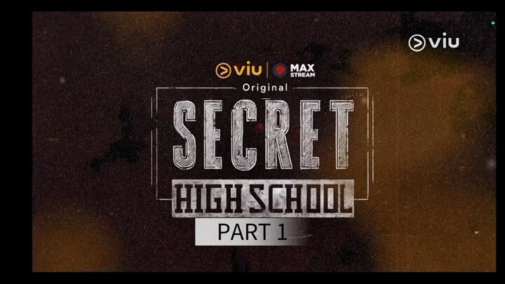 SECRET HIGH SCHOOL.EPISODE 6.