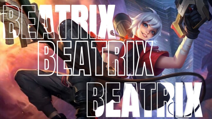GAMEPLAY BEATRIX NEW PATCH UDAH JARANG DI PICK SEKARANG NI HERO☠️