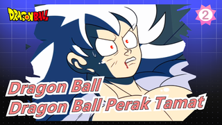 [Dragon Ball] Dragon Ball Perak EP7 (Perayaan Penghabisan)_2