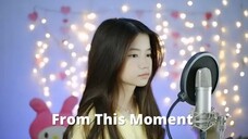 From This Moment | Shania Yan Cover