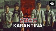 Quarantine (2025) مدبلجة عربية