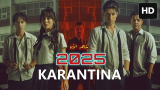 Quarantine (2025) مدبلجة عربية