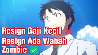 Resign Karena Ada Wabah Zombie | Review Anime Zom 100 Bucket List Of Dead Episode 1