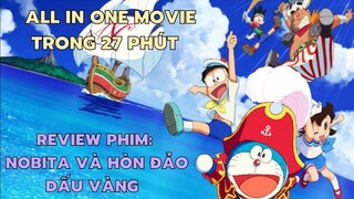ALL IN ONE "Doraemon Nobita Hiệp Sĩ Không Gian Thám Hiểm Nam Cực Đảo Giấu Vàng" Review Phim Doraemon