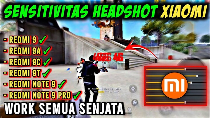 SENSITIVITAS HEADSHOT XIAOMI TERBARU 2022 🎯 SENSITIVITAS TERBAIK REDMI 9,9A,9C,9T,NOTE 9,9 PRO ✔️