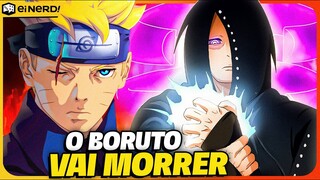 BORUTO VAI MORRER EM BORUTO TWO BLUE VORTEX? ENTENDA!