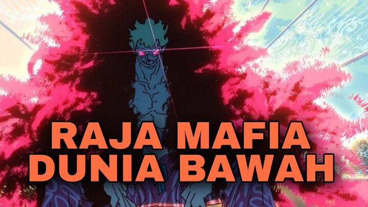 Raja Mafia dunia bawah One piece