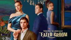Wrong Marriage, Fated Groom