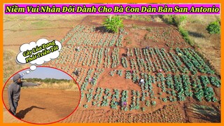 Nông Nghiệp VIỆT NAM ở Châu Phi || Niềm Vui Nhân Đôi Dành Cho Bà Con Dân Bản Antonio