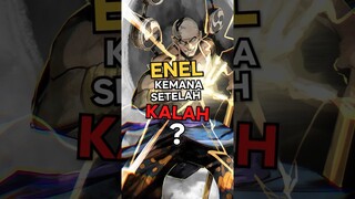 Enel akan muncul lagi!! #anime #animeindo