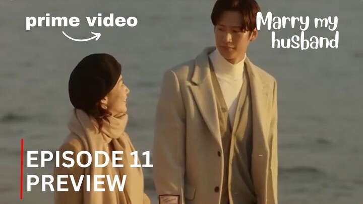 Marry My Husband | Episode 11 Preview
