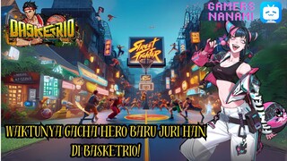 Gacha Hoki! Akhirnya Juri Han di Basketrio