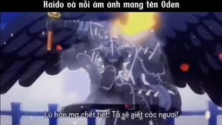 Kaido và nỗi ám ảnh mang tên Oden #anime