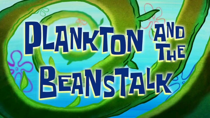 Spongebob Squarepants Terbaru Eps PLANKTON AND THE BEANSTALK