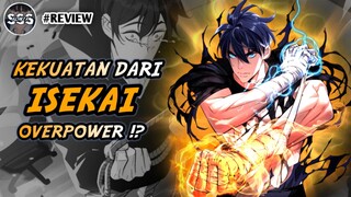 Kekuatan Dari Isekai !? Master Bela Diri Overpower !? (Review Komik)