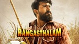Rangasthalam 2018 hindi dubbed movies