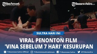 Viral Penonton Kesurupan saat Nonton Film 'Vina Sebelum 7 Hari', Teriak hingga Lawan Petugas