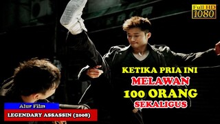 BERTARUNG MELAWAN 100 ORANG LEBIH DEMI KEKASIH NYA | Alur Cerita Film L3G3ND4RY 4SS4SSIN (2008)