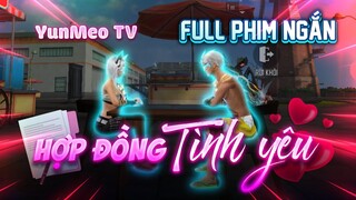 Full Phim Ngôn Tình FreeFire | Hợp Đồng Tình Yêu | YunMeo TV