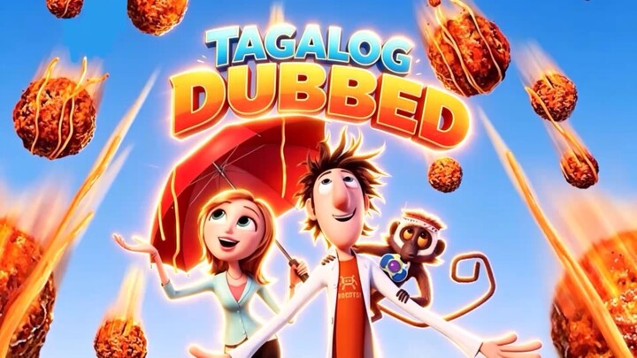 TITLE: Cloudy With A Chance Of Meatballs [2009]/Genre: Comedy Adventure Tagalog Dubbed Full Movie HD