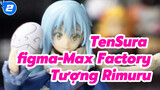 figma-Max Factory: Lúc Đó, Tôi Đã Chuyển Sinh Thành Slime - Rimuru | TenSura_2