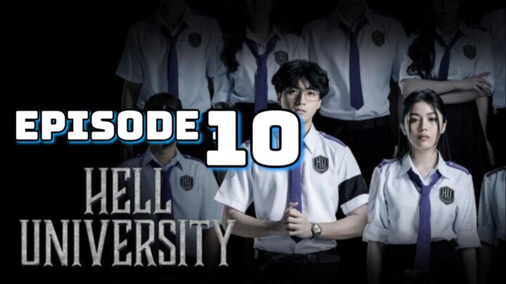 Hell University - Episode 10 (engsub)