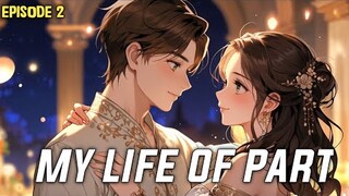 My life of part 🤍 episode 2 audio story in Hindi 💕  love story bollywood story 🖤