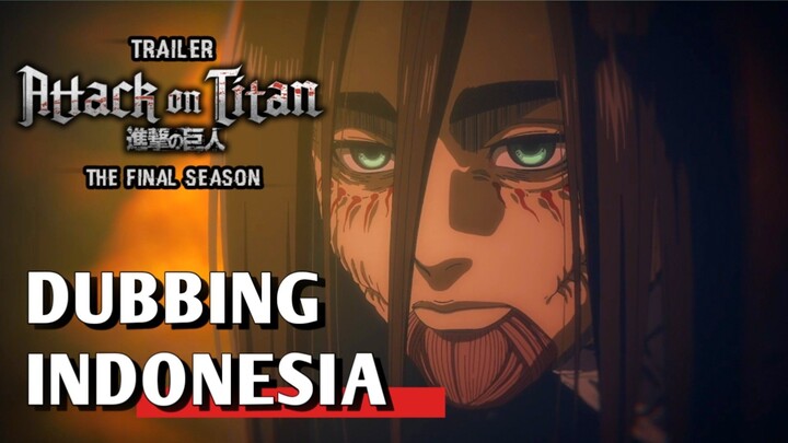 【DUB INDO】 ATTACK ON TITAN Final Season 4 Part 4 - Trailer Fandub