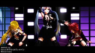 【MMD】WAVE (3P Ver)