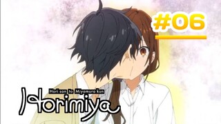 Horimiya - Episode 06 [Takarir lndonesia]