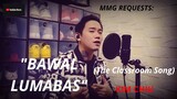 "BAWAL LUMABAS" (The Classroom Song) By: Kim Chiu (MMG REQUESTS)