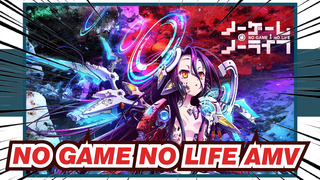 NO GAME NO LIFE AMV