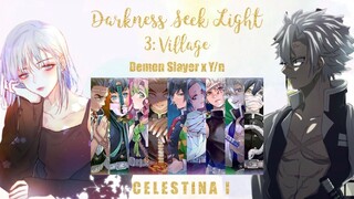 Darkness Seek Light (Demon Slayer x Y/n) Text Story 3