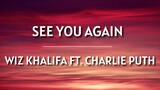 Wiz Khalifa - See You Again Ft.Charlie Puth (Lyrics) [Fast & Furious 7 Soundtrack]