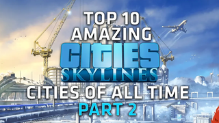 10 สุดยอดเมืองที่น่าตื่นตาตื่นใจ Skylines เมืองตลอดกาล! - ตอนที่ 2
