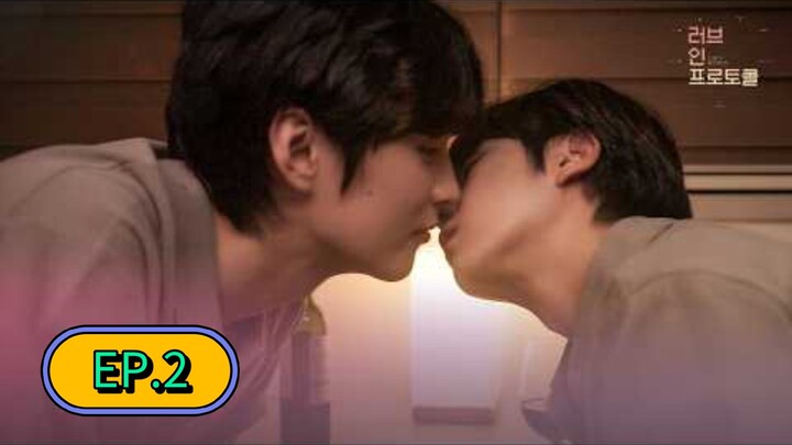 [SATURDAY] 𝐋 𝐎 𝐕 𝐄 . 𝐈 𝐍 . 𝐏 𝐑 𝐎 𝐓 𝐎 𝐂 𝐎 𝐋 | EPISODE 2