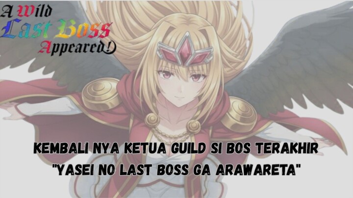 ketika bos terakhir bangkit kembali