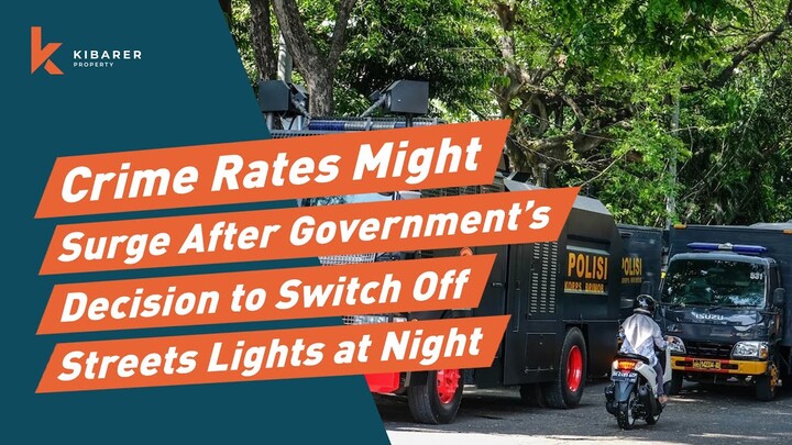 CRIME RATES MIGHT SURGE AFTER GOVERNMENT'S DECISION TO SWITCH OFF STREETS LIGHTS AT NIGHT
