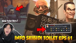 BOCORAN EPS 61! INI TANGGAL & JAM RILISNYA SKIBIDI TOILET EPISODE 61 - Skibidi Toilet Jenis Baru?!