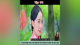 1 xuhuong khophimngontinh phimngontinh mereviewphim phimtrungquoc daophimtrung fyp fypシ foryou reviewphim#reviewphimhay#muataitiktok#ongtrumphimd